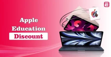 Apple Education Discount – Eligibility and How to Get It In 2025 Apple Education Discount