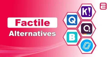 Factile Alternatives