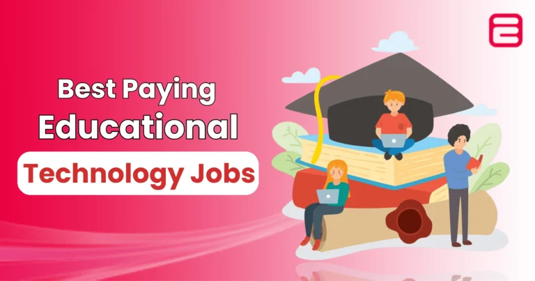 Best Paying Educational Technology Jobs