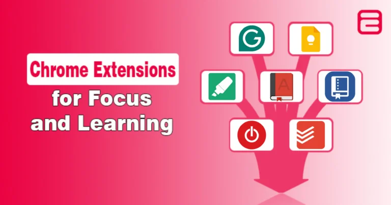 Top 10 Chrome Extensions for Focus and Learning for Students Chrome Extensions for Focus and Learning