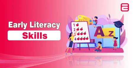 Top 5 Early Literacy Skills to Teach Your Kids Early Literacy Skills