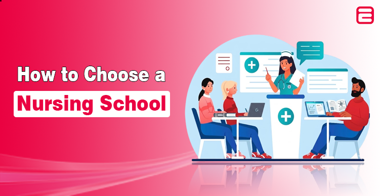 How to Choose a Nursing School That Will Help You Get Hired? Illustrated classroom scene with a nurse in a blue uniform presenting at a podium to three seated students, with healthcare icons like a medical cross and documents in the background. Text reads “How to Choose a Nursing School.”