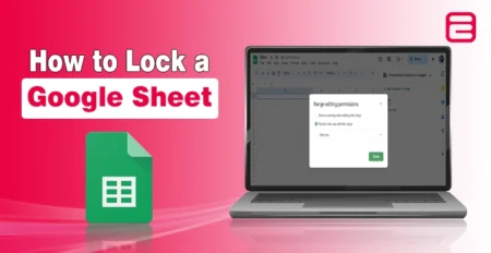 How to Lock a Google Sheet