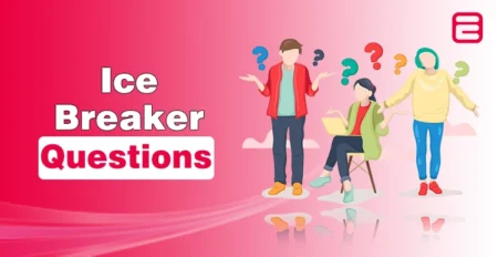 Ice Breaker Questions