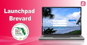 How to Login Launchpad Brevard? Learners’ Guide L,aunchpad-Brevard