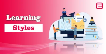 What are Learning Styles? Definition, Types, and Identify Yours Learning Styles
