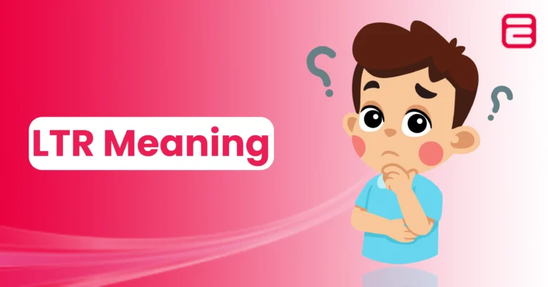 LTR Meaning