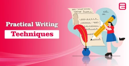 Practical Writing Techniques