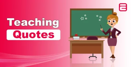 Teaching Quotes