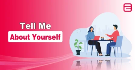 Tell Me About Yourself
