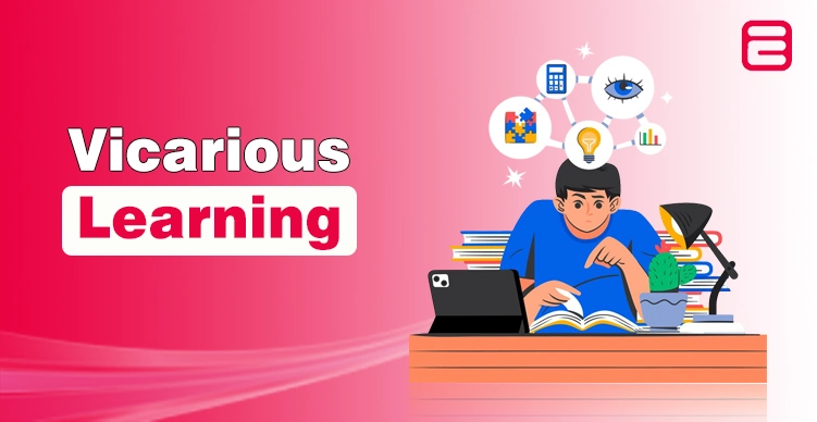 Vicarious Learning – Definition, Examples, and Psychological Benefits Vicarious Learning
