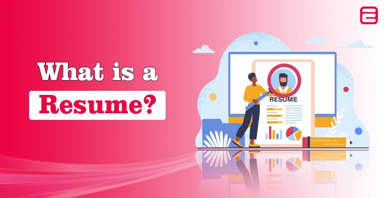 What is a Resume?