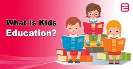 What-Is-Kids-Education