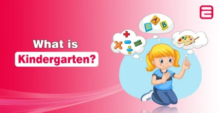 What is Kindergarten? History, Purpose, and Modern Approaches Kindergarten