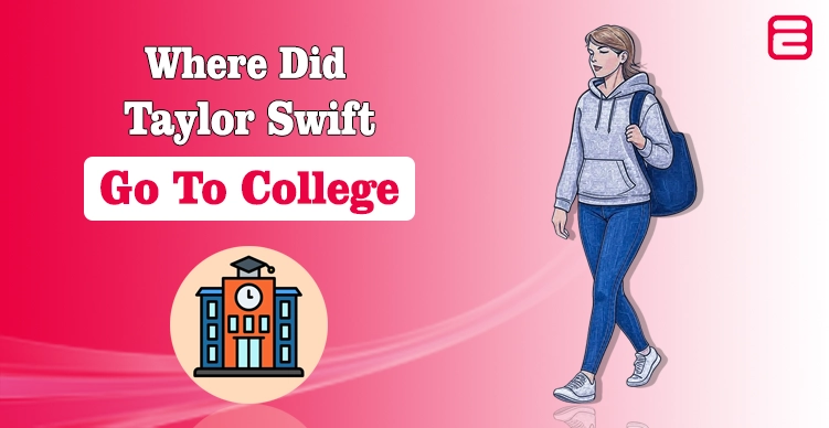 Where Did Taylor Swift Go to College? Story of Her Schooling Where Did Taylor Swift Go to College