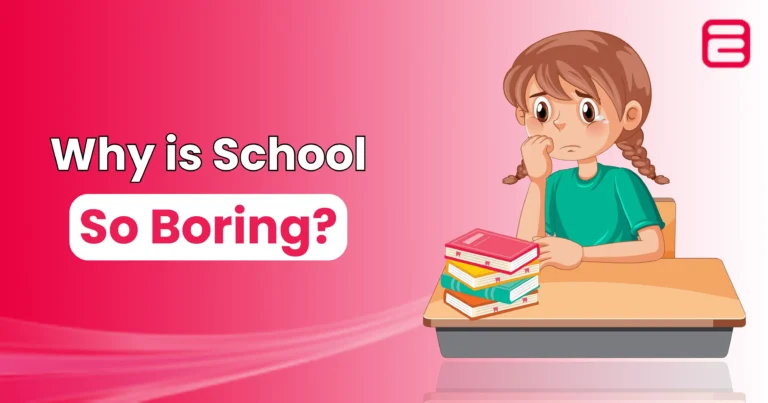 Why is School So Boring